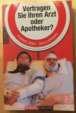 Vertragen Sie Ihren Arzt oder