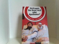 Vertragen Sie Ihren Arzt oder